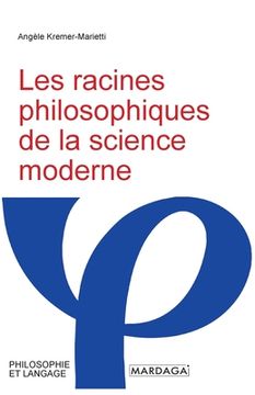 portada Les racines philosophiques de la science moderne (in French)