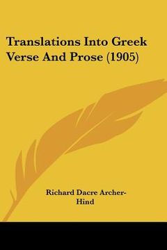 portada translations into greek verse and prose (1905) (en Inglés)