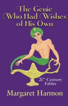 portada The Genie Who Had Wishes of His Own: 21st-Century Fables