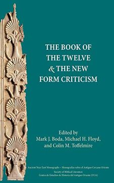 portada The Book of the Twelve and the new Form Criticism (Ancient Near East Monographs) (en Inglés)