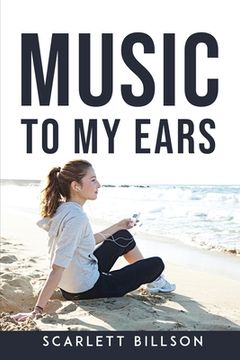 portada Music to My Ears (en Inglés)