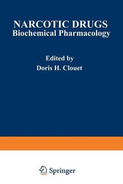 portada Narcotic Drugs: Biochemical Pharmacology (en Inglés)