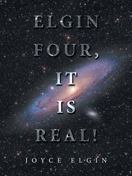 portada Elgin Four, It Is Real! (en Inglés)