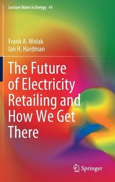 portada The Future of Electricity Retailing and How We Get There (in English)