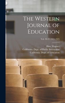 portada The Western Journal of Education; Vol. 30-31 1924-1925 (en Inglés)