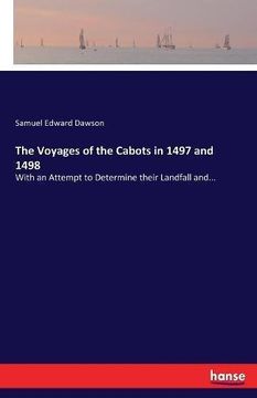portada The Voyages of the Cabots in 1497 and 1498