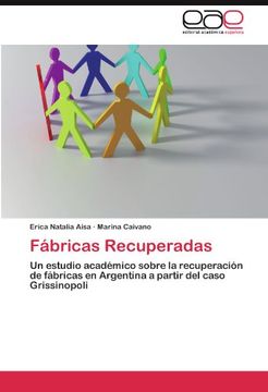portada Fábricas Recuperadas: Un estudio académico sobre la recuperación de fábricas en Argentina a partir del caso Grissinopoli