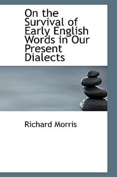 portada on the survival of early english words in our present dialects (en Inglés)