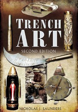 portada Trench Art: A Brief History & Guide, 1914-1939 (in English)