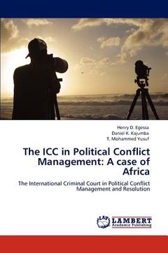 portada the icc in political conflict management: a case of africa (en Inglés)