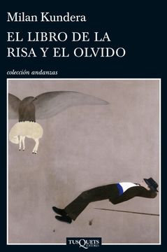 portada El Libro de la Risa y el Olvido - Milan Kundera - Libro Físico