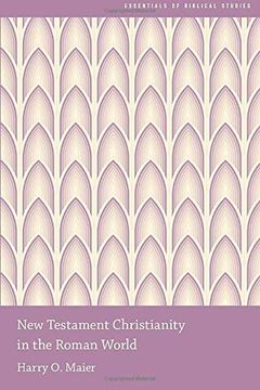 portada New Testament Christianity in the Roman World (Essentials of Biblical Studies) (en Inglés)