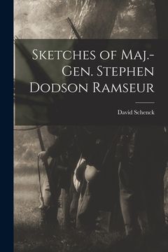 portada Sketches of Maj.-Gen. Stephen Dodson Ramseur (en Inglés)