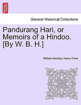 portada pandurang hari, or memoirs of a hindoo. [by w. b. h.] (en Inglés)