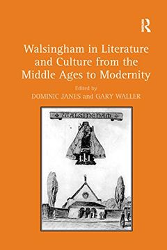 portada Walsingham in Literature and Culture From the Middle Ages to Modernity (en Inglés)