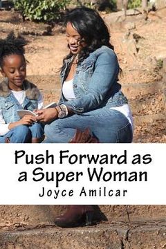 portada Push Forward as a Super Woman (en Inglés)