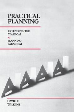 portada practical planning: extending the classical ai planning paradigm (in English)