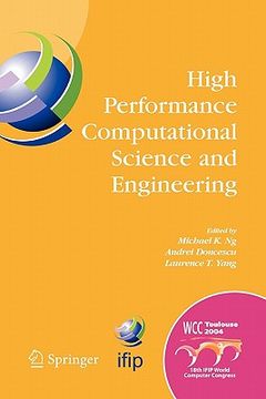 portada high performance computational science and engineering: ifip tc5 workshop on high performance computational science and engineering (hpcse), world com (en Inglés)