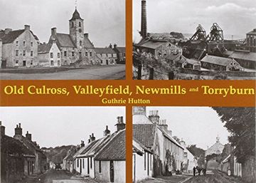 portada Old Culross, Valleyfield, New Mills and Torryburn