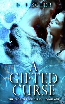 portada A Gifted Curse (The Cloven Pack Series: Book One) (in English)