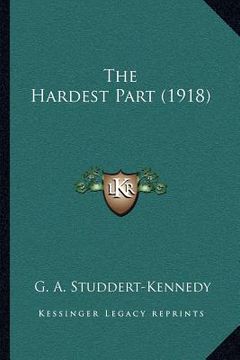 portada the hardest part (1918) (en Inglés)