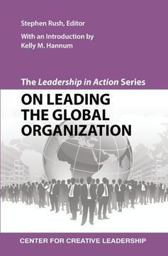 portada The Leadership in Action Series: On Leading the Global Organization (in English)