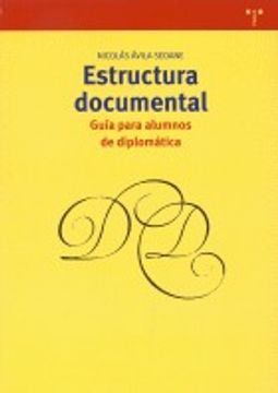 portada Estructura documental: guía para alumnos de diplomática (Biblioteconomía y Administración cultural)