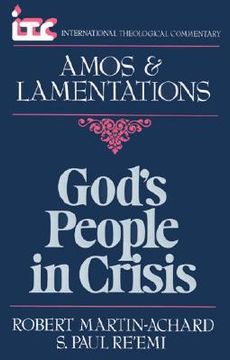 portada god's people in crisis: a commentary on the book of amos and a commentary on the book of lamentations (in English)