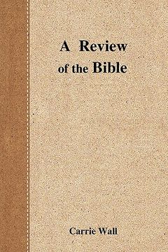 portada a review of the bible (en Inglés)
