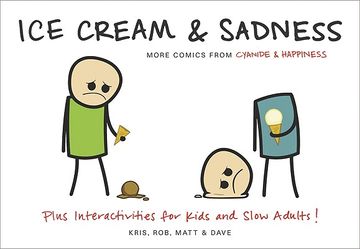 portada Ice Cream & Sadness: More Comics From Cyanide & Happiness 
