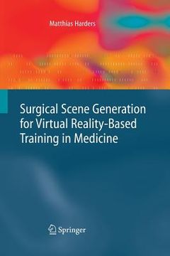 portada Surgical Scene Generation for Virtual Reality-Based Training in Medicine (en Inglés)