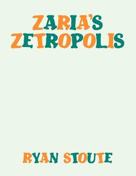 portada zaria's zetropolis (en Inglés)