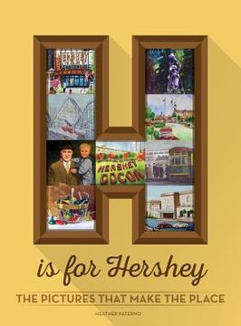 portada H is for Hershey