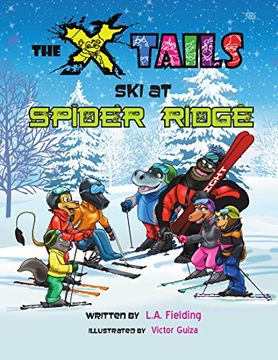 portada The X-tails Ski at Spider Ridge