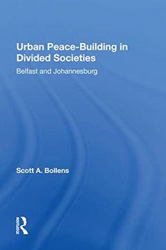 portada Urban Peacebuilding in Divided Societies: Belfast and Johannesburg (en Inglés)