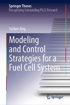 portada Modeling and Control Strategies for a Fuel Cell System (en Inglés)