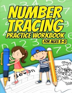 portada Number Tracing Practice Workbook for Ages 3-5 (in English)
