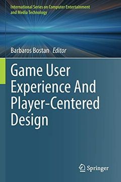 portada Game User Experience and Player-Centered Design (International Series on Computer Entertainment and Media Technology) (en Inglés)