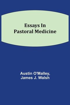 portada Essays In Pastoral Medicine (en Inglés)