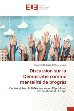 portada Discussion sur la Démocratie comme mentalité de progrès (en Francés)