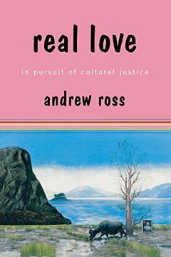 portada Real Love: In Pursuit of Cultural Justice 