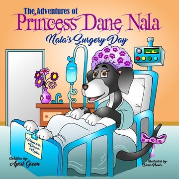 portada The Adventures of Princess Dane Nala: Nala's Surgery Day (en Inglés)