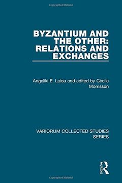 portada Byzantium and the Other: Relations and Exchanges (en Inglés)