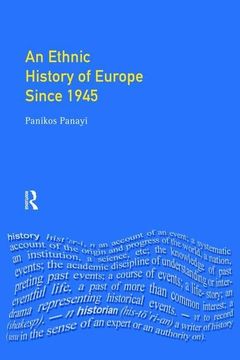 portada An Ethnic History of Europe Since 1945: Nations, States and Minorities (en Inglés)