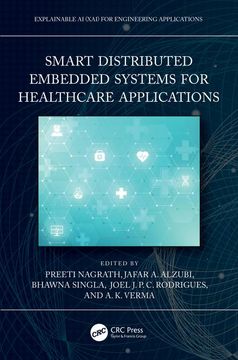 portada Smart Distributed Embedded Systems for Healthcare Applications (Explainable ai (Xai) for Engineering Applications) (en Inglés)