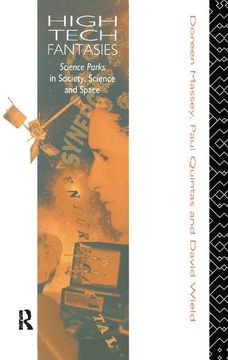 portada High-Tech Fantasies: Science Parks in Society, Science and Space (in English)
