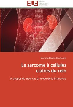 portada Le Sarcome a Cellules Claires Du Rein