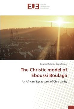 portada The Christic model of Eboussi Boulaga: An African "Recapture" of Christianity