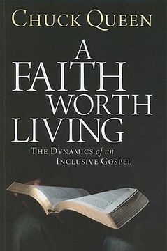 portada a faith worth living: the dynamics of an inclusive gospel (in English)