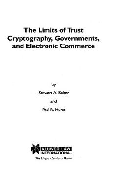 portada the limits of trust: cryptography, governments, & electronic commerce (en Inglés)